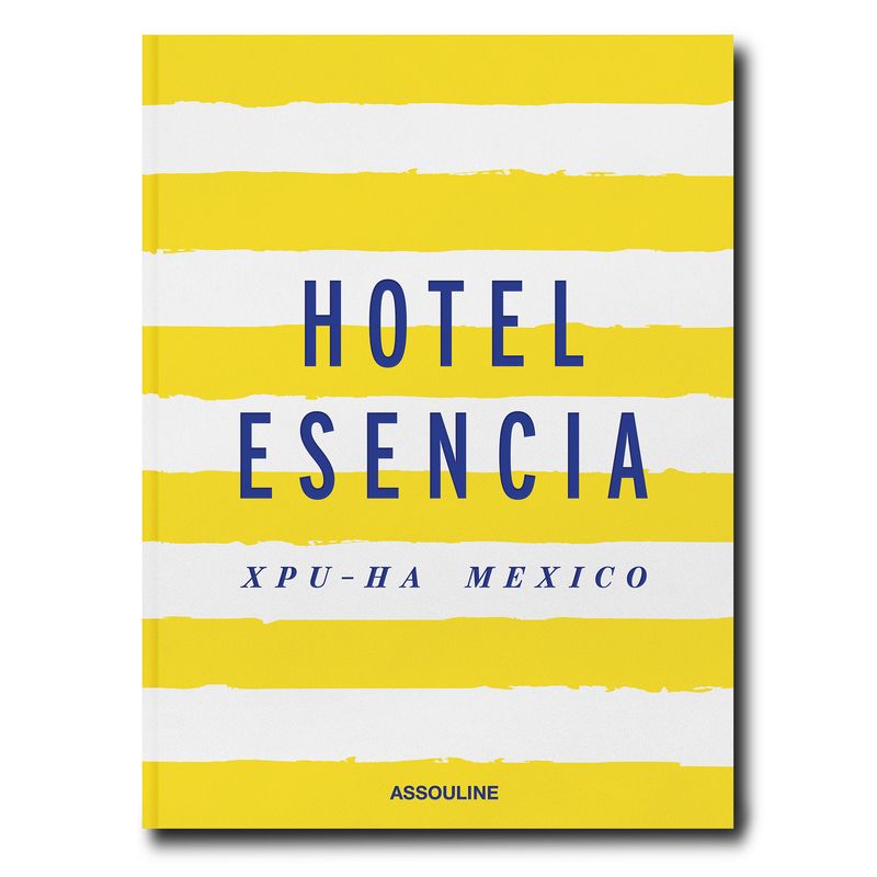 Book cover of 'Hotel Esencia Xpu-Ha Mexico' with yellow and white stripes and blue text.