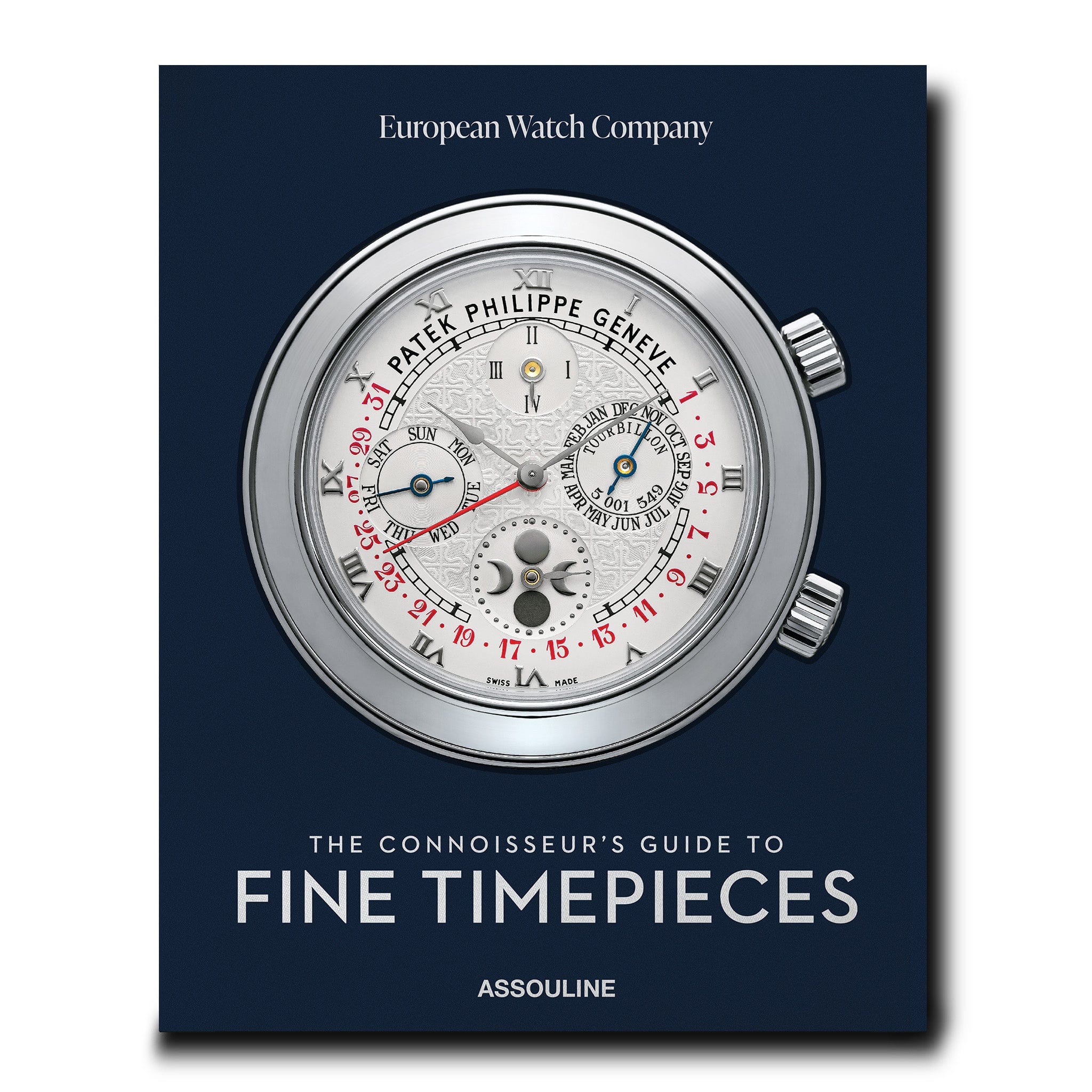 Assouline The Connoisseur's Guide to Fine Timepieces