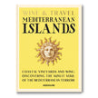 Assouline Wine & Travel Mediterranean Islands