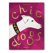 Assouline Chic Dogs decor book featuring stylish dog-themed interior design and fashion photography.