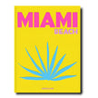 Assouline Miami Beach decor book featuring vibrant images and stylish design, perfect for interior decor inspiration.