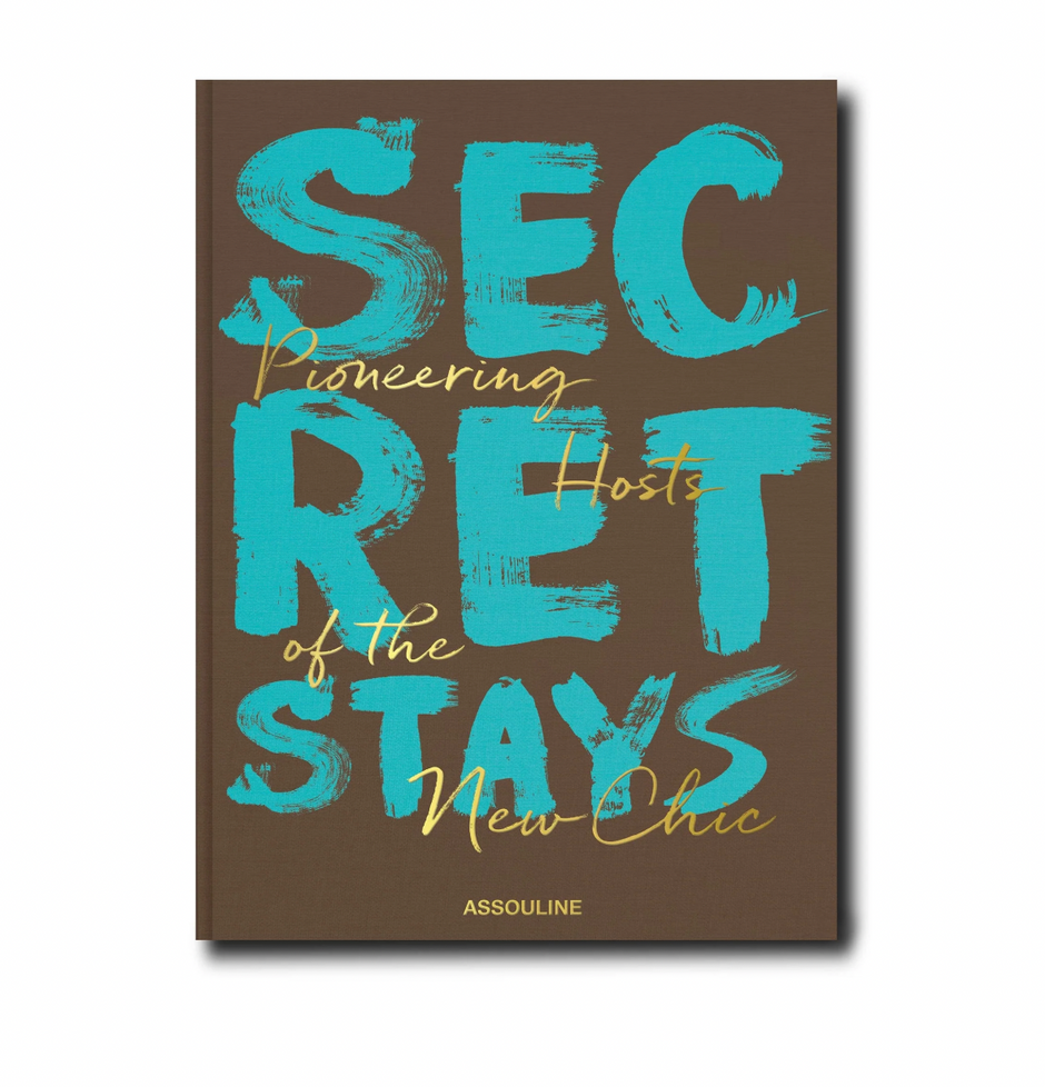 Assouline Secret Stays decor book cover featuring luxurious interior design images and elegant typography.