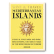 Assouline Wine & Travel Mediterranean Islands decor book with scenic island images and elegant cover design.