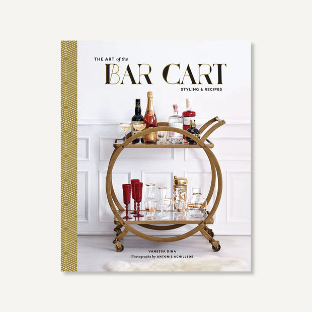 Cover of the Art of the Bar Cart book by Chronicle Books, featuring a stylish bar cart with bottles and glassware.