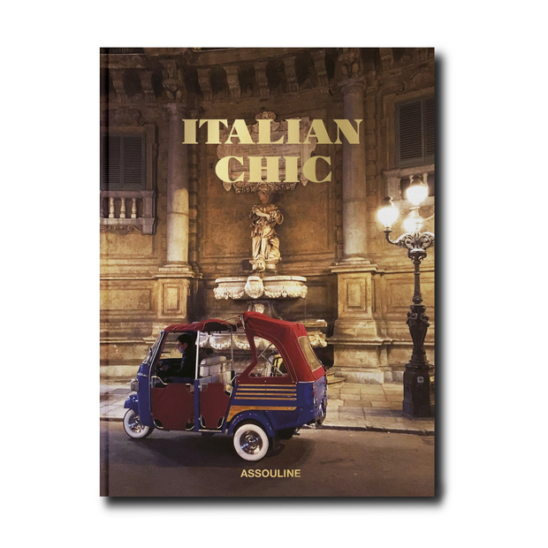Book cover of 'Italian Chic' by Assouline with a vintage-style tuk-tuk and classical building in the background.