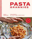 Book cover of 'Pasta Grannies' with a hand holding a plate of pasta.