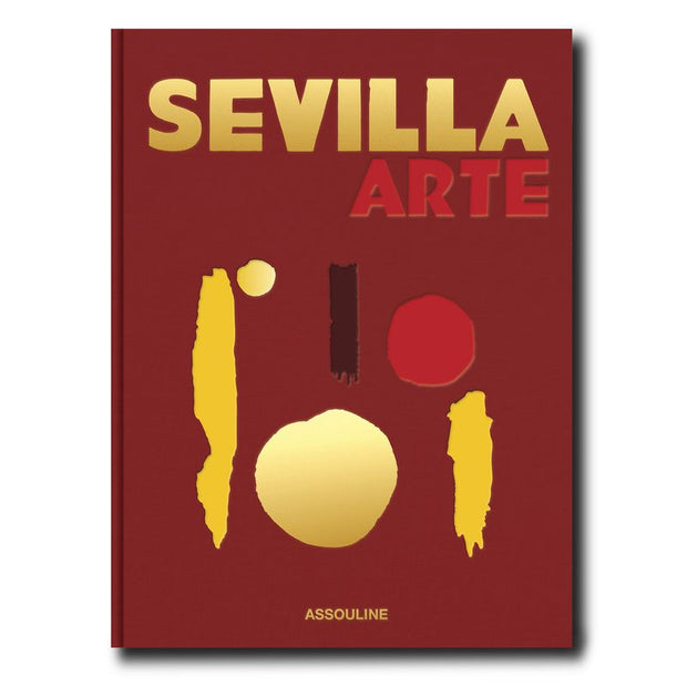 Book cover of 'Sevilla Arte' by Assouline with abstract shapes on a red background